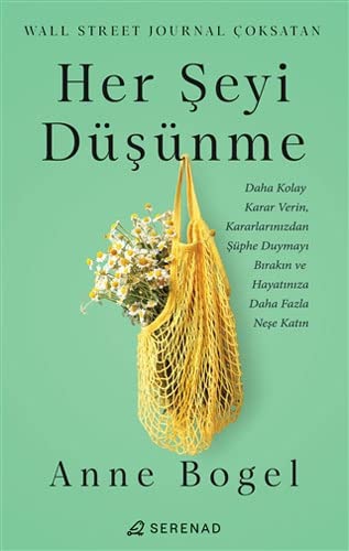 Her Şeyi Düşünme (Kapak Değişebilir)