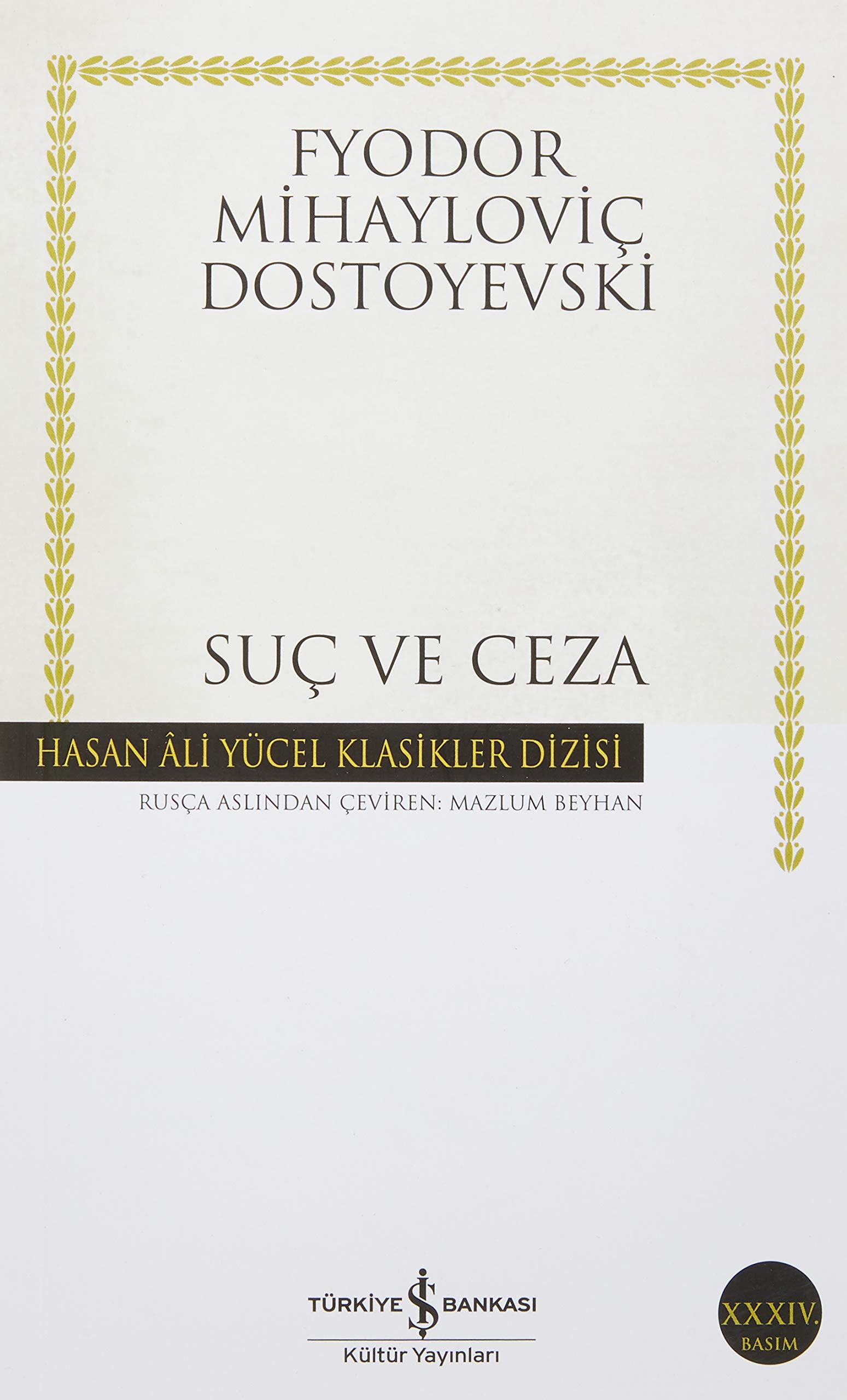 Suç ve Ceza: Hasan Ali Yücel Klasikleri (Kapak değişebilir)