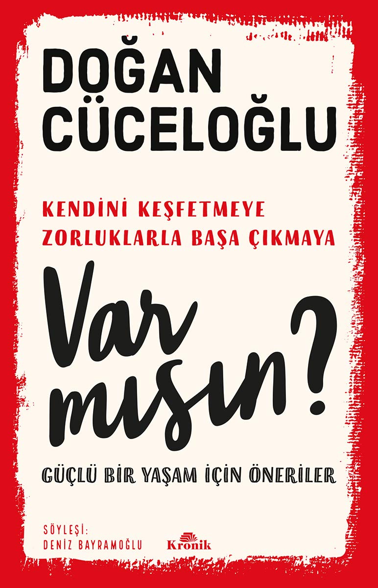 VAR MISIN? Güçlü Bir Yaşam İçin Öneriler (Kapak değişebilir)